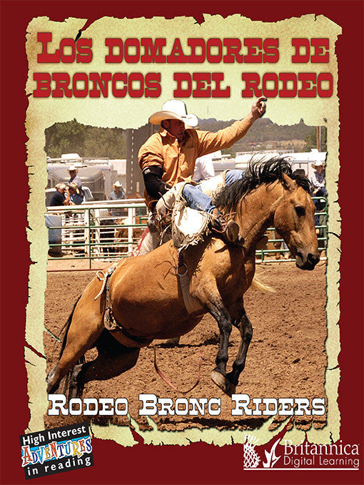 Los domadores de broncos del rodeo (Rodeo Bronc Riders)