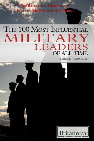 The 100 Most Influential Military Leaders of All Time