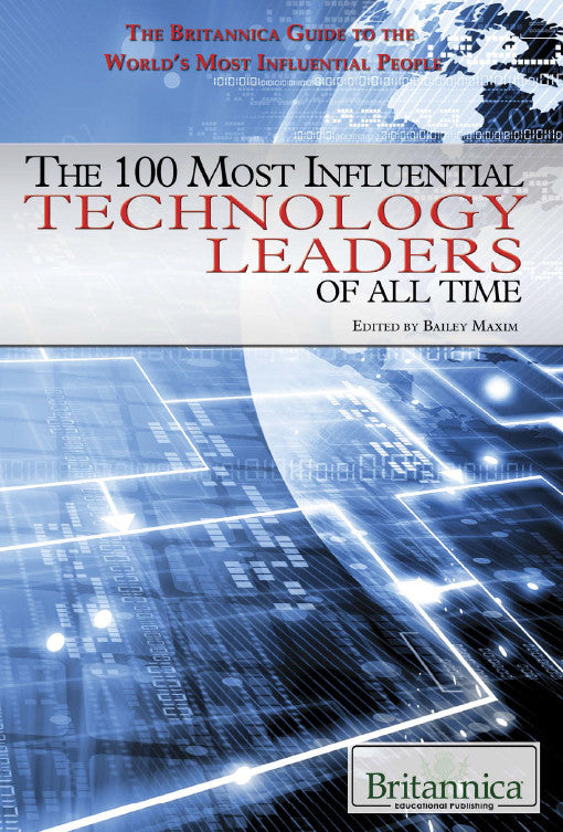 The 100 Most Influential Technology Leaders of All Time