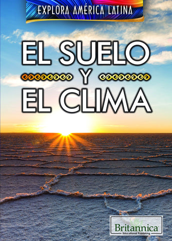 El suelo y el clima (The Land and Climate of Latin America)