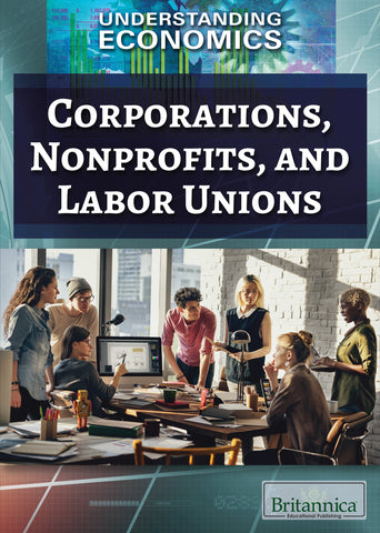 Corporations, Nonprofits, and Labor Unions