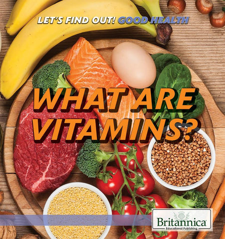 What Are Vitamins?