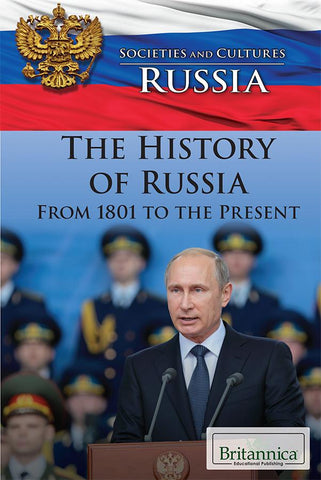 The History of Russia from 1801 to the Present