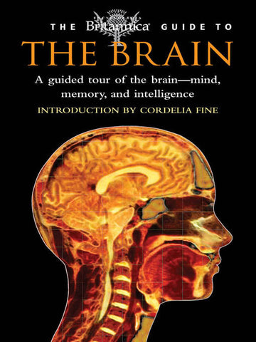 Britannica Guide to the Brain