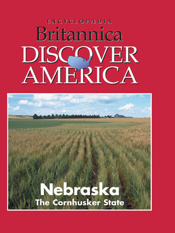 Nebraska: The Cornhusker State