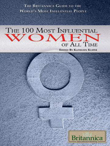 The 100 Most Influential Women of All Time