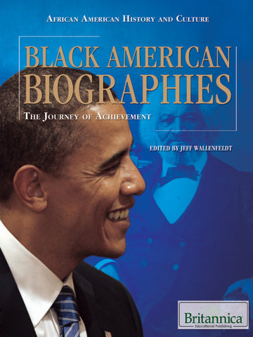 Black American Biographies: The Journey of Achievement