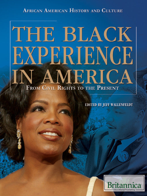 The Black Experience in America: From Civil Rights to the Present