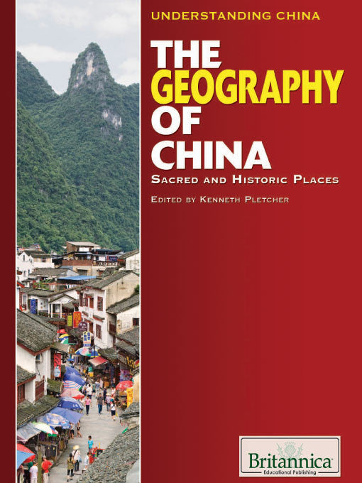 The Geography of China: Sacred and Historic Places