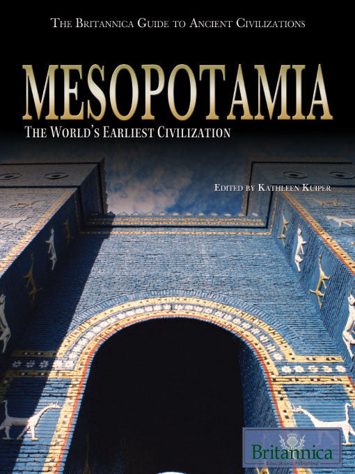 Mesopotamia: The World's Earliest Civilization