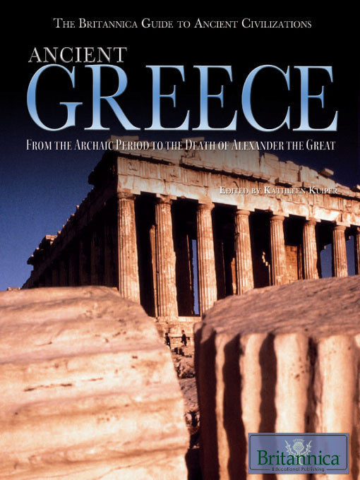 Ancient Greece: From the Archaic Period to the Death of Alexander the Great
