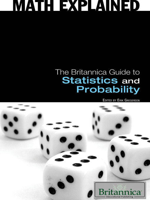 The Britannica Guide to Statistics and Probability