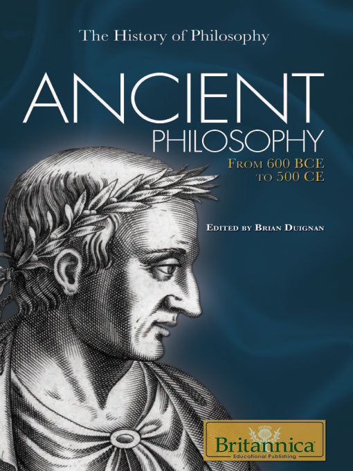 Ancient Philosophy: From 600 BCE to 500 CE