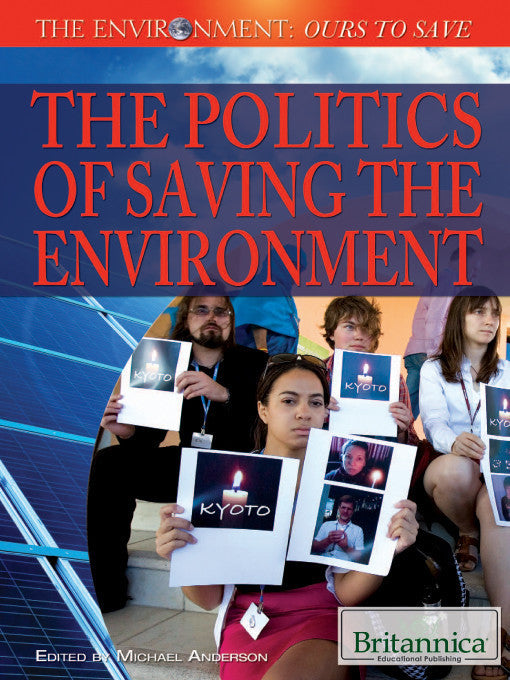 The Politics of Saving the Environment