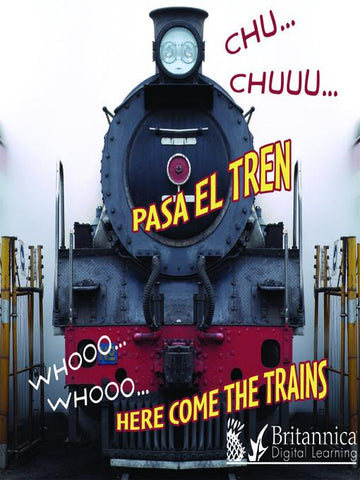 CHU… CHUUU… Pasa el tren (WHOOO, WHOOO… Here Come the Trains)