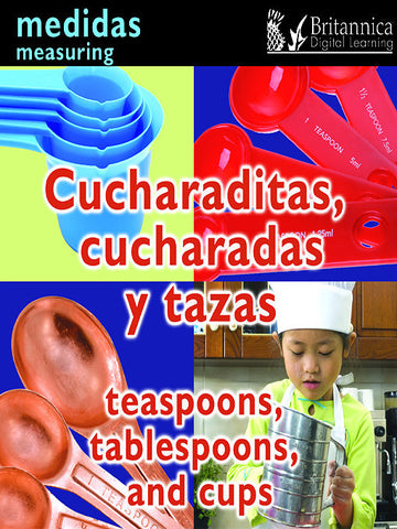 Cucharaditas, cucharadas y tazas (Teaspoons, Tablespoons, and Cups: Measuring)