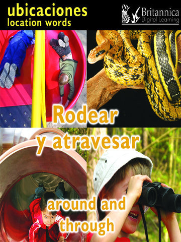 Rodear y atravesar (Around and Through: Location Words)