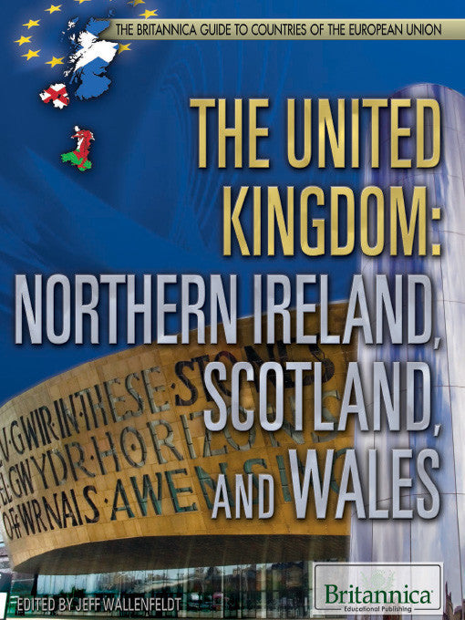 The United Kingdom: Northern Ireland, Scotland, and Wales