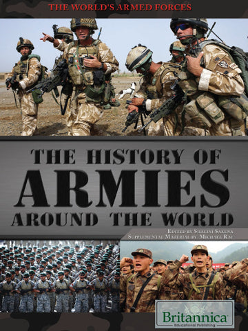 The History of Armies Around the World