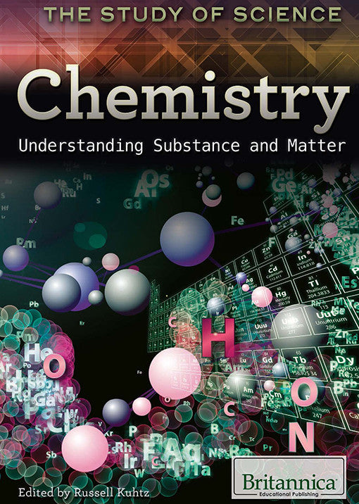 Chemistry: Understanding Substance and Matter