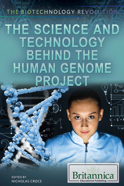The Science and Technology Behind the Human Genome Project