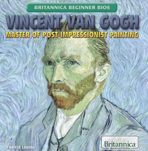 Vincent van Gogh: Master of Post-Impressionist Painting