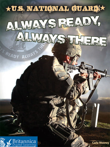 U.S. National Guard: Always Ready, Always There