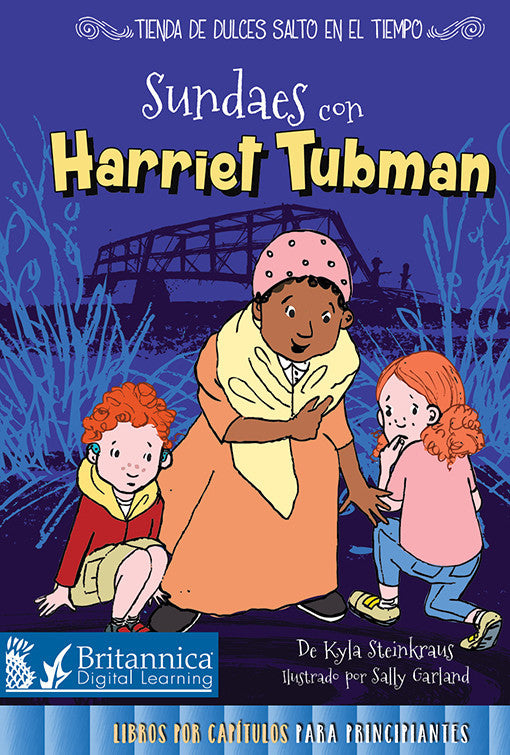 Sundaes con Harriet Tubman (Sundaes with Harriet Tubman)