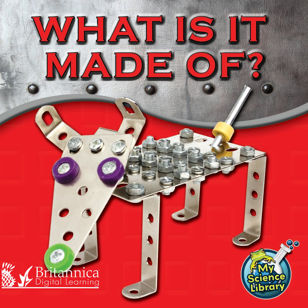 What Is It Made Of?