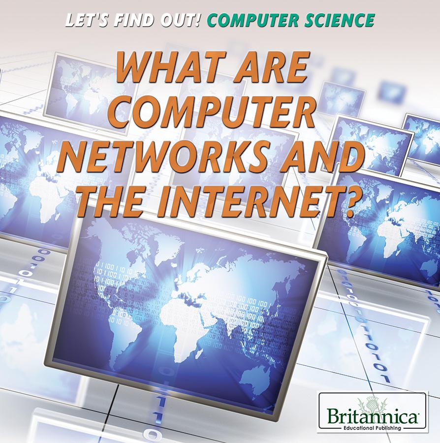 What Are Computer Networks and the Internet?