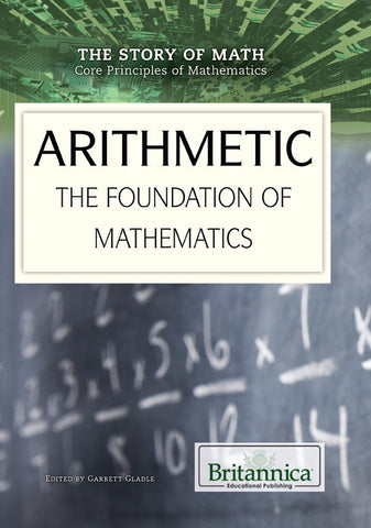 Arithmetic: The Foundation of Mathematics